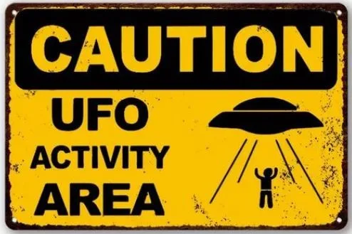 Caution UFO Activity Area